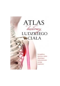 Atlas budowy ludzkiego ciała w.2015