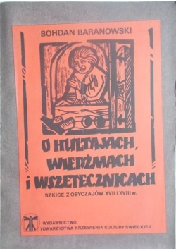 O hutajach, wiedźmach i wszetecznicach