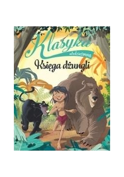 Klasyka młodzieżowa: Księga dżungli