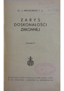 Zarys doskonałości zakonnej, wydanie IV, 1949r.
