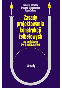 Zasady projektowania konstrukcji żelbetowych