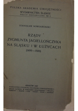 Rządy Zygmunta Jagiellończyka Na Śląsku i w Łużycach