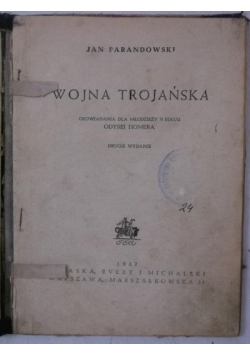 Wojna Trojańska, 1947 r.