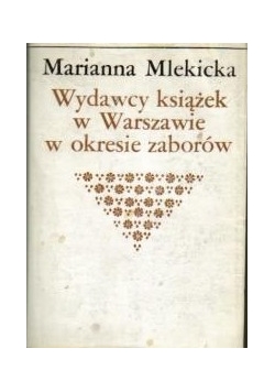 Wydawcy książek w Warszawie w okresie zaborów