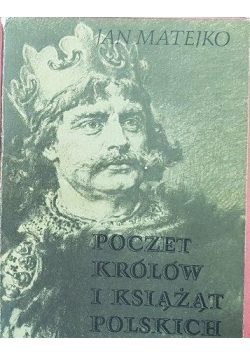 Jan Matejko - Poczet królów i książąt polskich