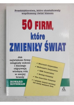 50 firm, które zmieniły świat