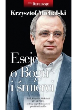 Eseje o Bogu i śmierci