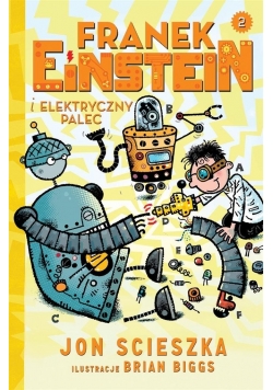 Franek Einstein i elektryczny palec T.2