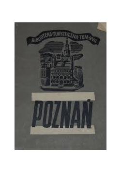 Poznań. Miasto Wystaw i Targów