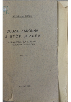 Dusza zakonna u stóp Jezusa, 1938 r.
