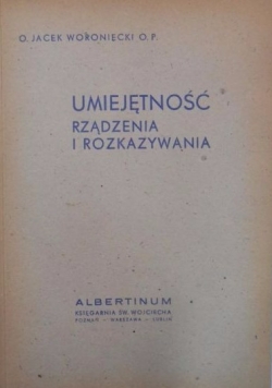 Umiejętność rządzenia i rozkazywania, 1947 r.