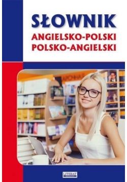 Słownik angielsko-polski, polsko-angielski w. 2016