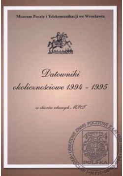 Datowniki okolicznościowe 1994 - 1995