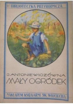 Mały ogródek 1932r.