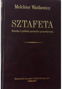 Sztafeta. książka o polskim poch