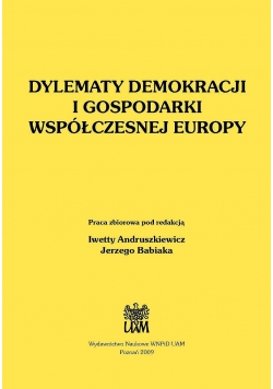 Dylematy demokracji i gospodarki współczesnej europy