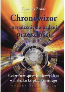 Chronowizor Urządzenie Do Badania Przeszłości