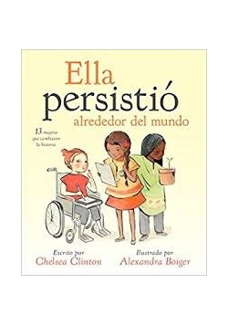 Ella persistió alrededor del mundo
