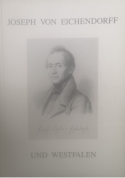 Joseph und Eichendorff und Westfalen