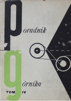 Poradnik górnika Tom IV