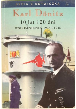 10 lat i 20 dni  Wspomnienia 1935 1945