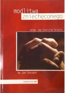 Modlitwa zniechęconego