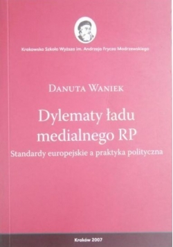 Dylematy ładu medialnego RP