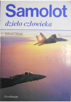Samolot dzieło człowieka + Autograf Autora