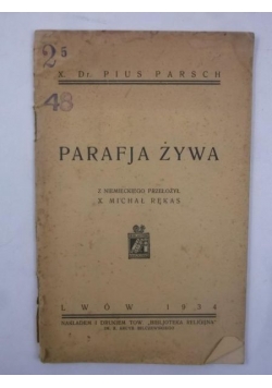 Parafja żywa, 1934 r.