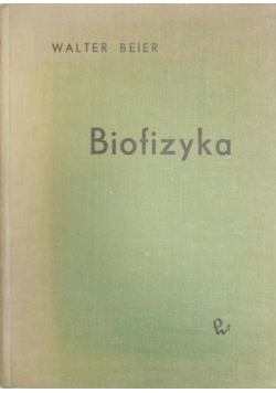 Walter Beier Biofizyka