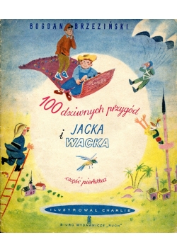100 dziwnych przygód Jacka i Wacka część 1