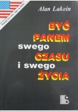 Być panem swego czasu i swego życia
