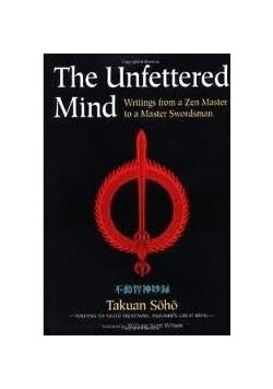 The Unfettered Mind
