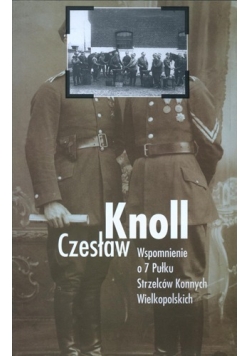 Wspomnienie o 7 Pułku strzelców konnych wielkopolskich