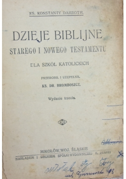 Dzieje Biblijne Starego i Nowego Testamentu, 1923 r.