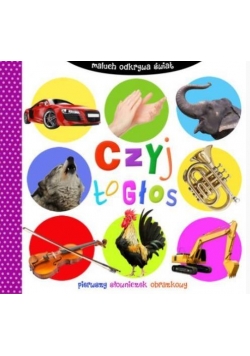 Maluch odkrywa świat. Czyj to głos