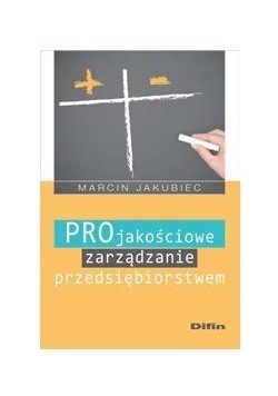 Projakościowe zarządzanie przedsiębiorstwem