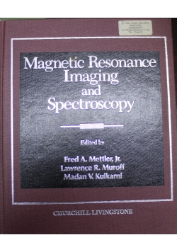 Magnetic Resonance Imaging and Spectroscopy