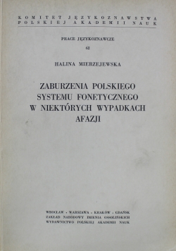 Zaburzenia Polskiego Systemu Fonetycznego w niektórych wypadkach Afazji