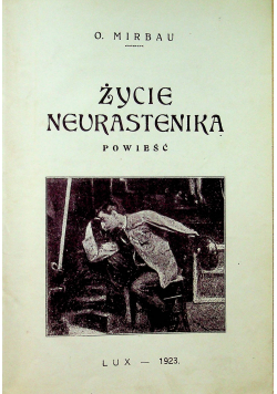 Życie neurastenika 1923r