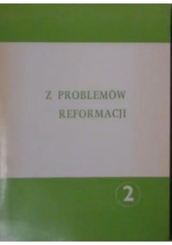 Z problemów reformacji 2