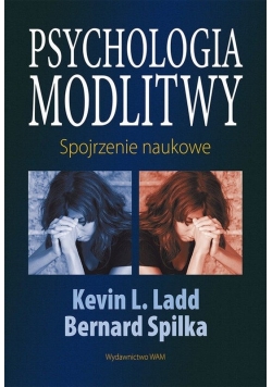 Psychologia modlitwy spojrzenie naukowe