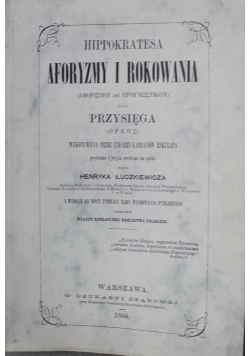Hippokratesa aforyzmy i rokowania Reprint 1864 r