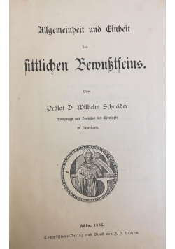 Allgemeinheit und Einheit des Sittlichen Bewußtseins, 1895 r.