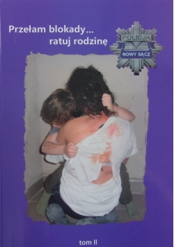 Przełam blokady ratuj rodzinę Tom II