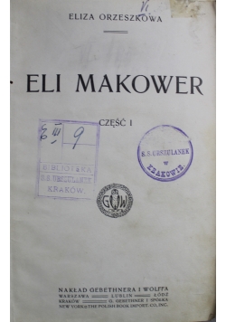 Eli Makower Część I i II 1912 r.