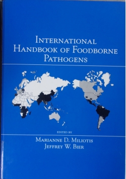 International handbook of foodborne pathogens