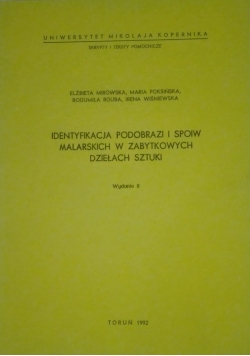 Identyfikacja podobrazi i spoiw malarskich w zabytkowych dziełach sztuki