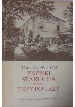 Zapiski starucha także trzy po trzy