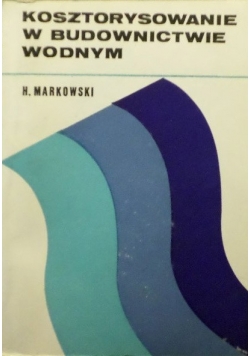Kosztorysowanie w budownictwie wodnym